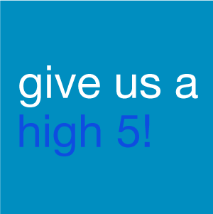 Give us a High 5!